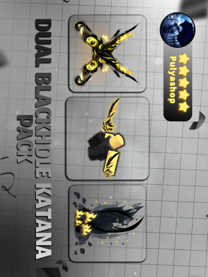 🖤💛DUAL BLACKHOLE KATANA PACK💛🖤