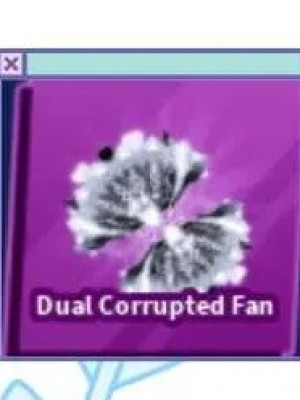 Dual Corrupted Fan