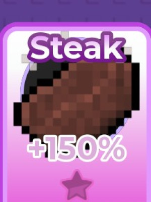 Steak | Стейк | +150% | ⭐: 0