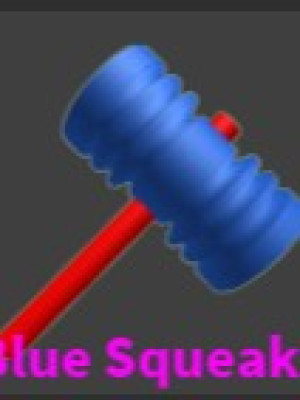 Blue Squeaky (Hammer)