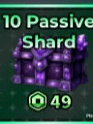 100 Passive Shards / 100 Пассивных осколков