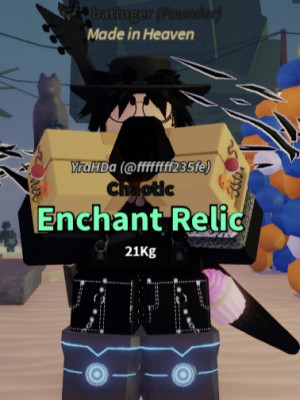Chaotic Enchant Relic