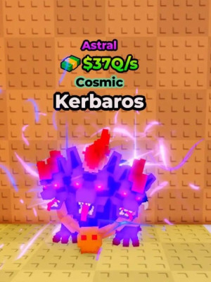 Kerbaros Cosmic Astral($37Q/s)