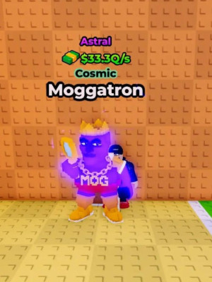 Moggatron Cosmic Astral($33.3Q/s)