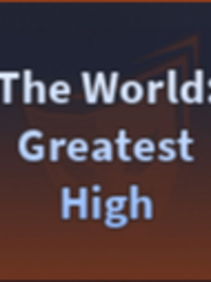 The World:Greatest Hight