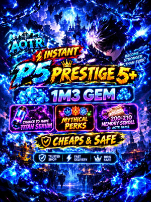 P5 Prestige 5+ 1m3 Gem | Chance To Have Titan Serum | Mythical Perks | 200-210 Memory Scroll | Cheaps & Safe