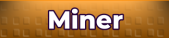 Miner