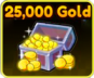 25,000 Gold