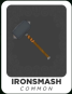 Ironsmash