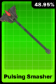 Pulsing Smasher