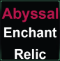 Abyssal Enchant Relic