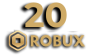 20 Robux