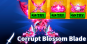 Corrupt Blossom Blade #2