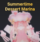 Summertime Dessert Marina