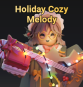 Holiday Cozy Melody