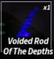 Voided Rod Of The Depths
