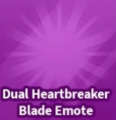 Dual Heartbreaker Blade Emote