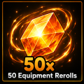 50 Equipment Rerolls